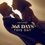 365 Days 2 Bugün
