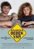 Aramızda Bebek Var