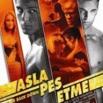 Asla Pes Etme