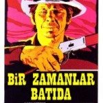 Bir Zamanlar Batıda