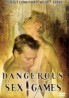 Dangerous Sex Games