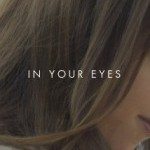 In Your Eyes