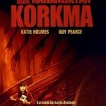 Karanlıktan Korkma