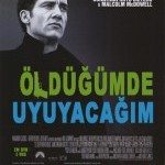 Öldüğümde Uyuyacağım