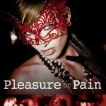 Pleasure Or Pain