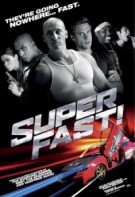 Superfast
