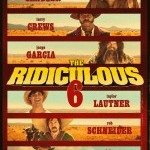 The Ridiculous 6