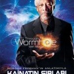 Morgan Freeman Kainatin Sırları